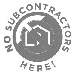 No Subcontractors Here