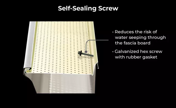 Self-sealing screw - reduces the risk of water seeping through the fascia board.